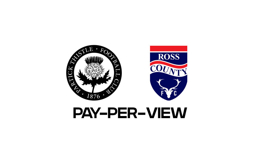 Partick Thistle FC v Ross County FC – 27th March 2026 - Pay Per View