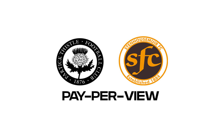 Partick Thistle FC v Stenhousemuir FC – 21st July 2026 - Pay Per View